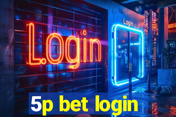 5p bet login